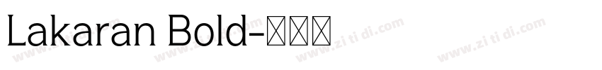 Lakaran Bold字体转换